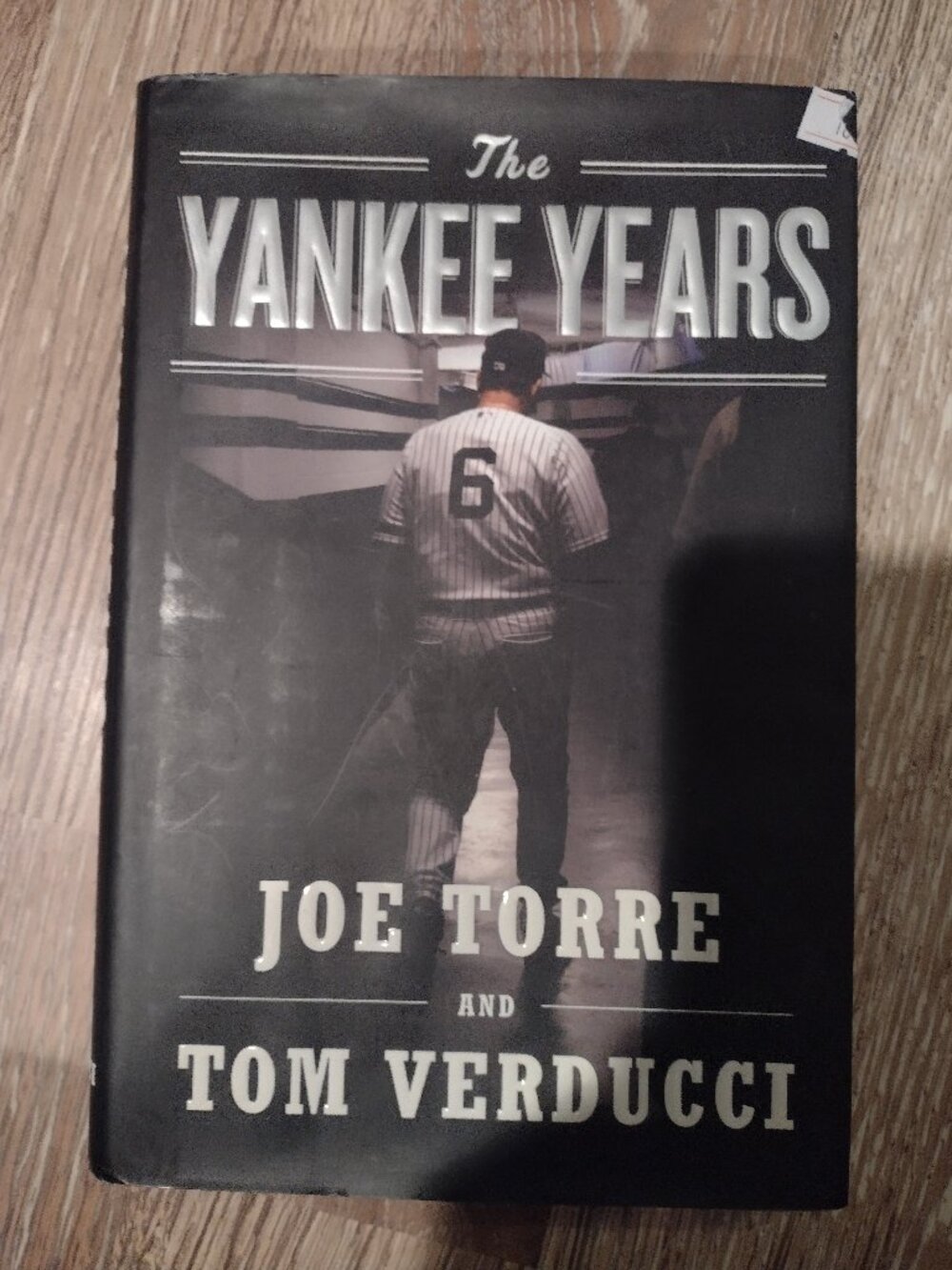 The Yankee Years book by Joe Torre and Tom Verducci